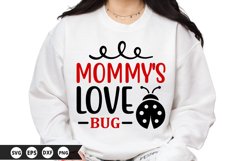 Mommy&#039;s Love Bug - Valentine SVG Design Product Image 1
