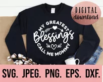My Blessings Call Me Mommy SVG - Most Loved Blessed Mommy Product Image 2