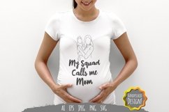 My Squad Calls Me Mom SVG Product Image 1