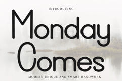 Monday Comes Product Image 1