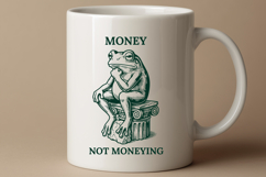 Money Not Moneying Funny Frog Meme SVG Digital Cut File Product Image 2