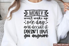 Money won&#039;t wake up one SVG, Women Empowerment SVG Product Image 1