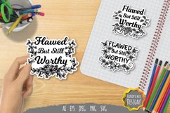 Flawed But Still Worthy PNG Sticker - Sassy Sticker Product Image 1