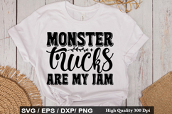 Monster trucks are my jam - Truck Driver SVG Design Product Image 1