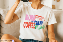 More Coffee Hand-drawn PNG SVG T-shirt Design Product Image 2
