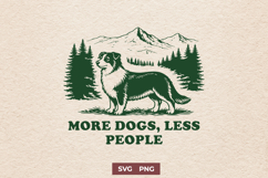 More Dogs Less People SVG PNG | Dog Lover Shirt Nature Print Product Image 1