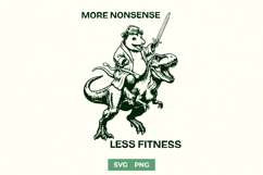 More Nonsense Less Fitness SVG - Funny Opossum Riding T-Rex Product Image 1