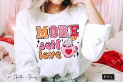 More Self Love PNG | Valentine's Day PNG Product Image 4