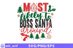 Most Likely To Boss Santa Around SVG Family Matching Product Image 1