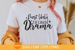 Most likely to cause drama | Funny family christmas svg Product Image 3
