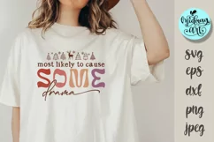 Most likely to cause some drama svg, christmas cut file Product Image 1