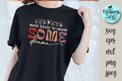 Most likely to cause some drama svg, christmas cut file Product Image 2
