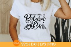 Most likely to return all the gifts | Funny christmas svg Product Image 1