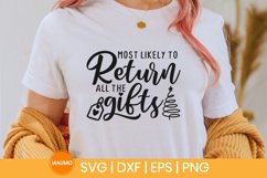 Most likely to return all the gifts | Funny christmas svg Product Image 2