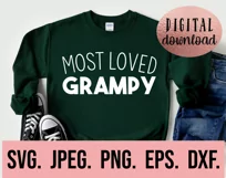 Most Loved Grampy SVG - Fathers Day SVG - Best Grampy Ever Product Image 2