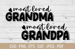 Most Loved Grandparents SVG for Grandpa and Grandma T-Shirt Product Image 1