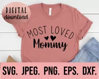 Most Loved Mommy SVG - Blessed Mommy - Mothers Day Design Product Image 2