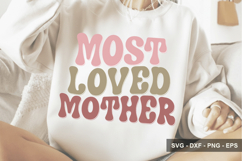 Most Loved Mother - Mother's Day Design - Mother's Day Svg Product Image 1