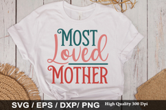 Most Loved Mother - Mother's Day SVG Design Product Image 1