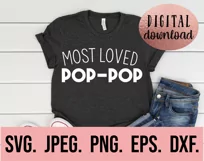 Most Loved PopPop SVG - Fathers Day SVG - Best Pop-Pop Ever Product Image 2