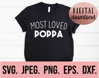 Most Loved Poppa SVG - Fathers Day SVG - Best Poppa Ever SVG Product Image 2