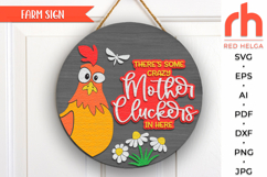 mother clucker sign, chicken door sign svg, farm hanger svg, farmhouse sign dxf, ranch door sign svg, round hanging sign svg, laser cut file, layered sign svg, wood home sign svg, countryside sign svg, quirky chicken svg, chicken silhouette, welcome sign 