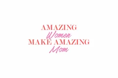 Amazing Women Make Amazing Mom Mother's Day Quote Stickers Product Image 3