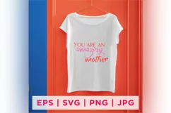 You Are An Amazing Mother Mother's Day Quote Stickers Product Image 2