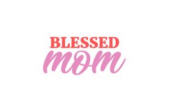 Blessed Mom Mother&#039;s Day Quote Stickers Product Image 3