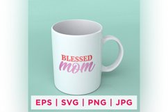 Blessed Mom Mother&#039;s Day Quote Stickers Product Image 1