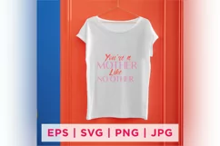 You're A Mother Like No Other Mother's Day Quote Stickers Product Image 2