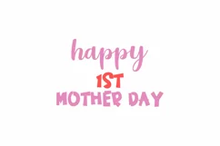 Happy 1st Mother Day Mother's Day Quote Stickers Product Image 3