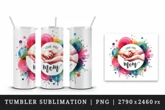 Mother hands holding baby hands vibrant splash Love You Mom quote print 20 oz tumbler skinny mug wrap clipart t-shirt sublimation printable design