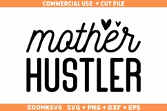 Mother Hustler SVG, Mama shirt SVG, Mama Mug SVG Product Image 1