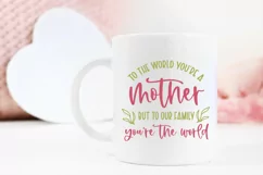 Mother SVG Cut File | Mom Mummy Mama Mother Quotes SVG Product Image 3