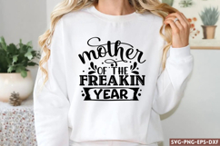 Mother of the freakin year SVG, Mom SVG Designs Product Image 1
