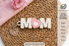 3D Mother's Day Keychain Laser Cut. Mother Keyring SVG Product Image 1
