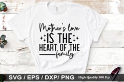 Mother&#039;s love is the heart SVG - Mother&#039;s Design Product Image 1
