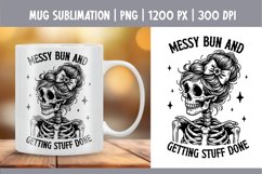 Funny Sarcastic Quotes Mother Skeleton Coffee Mug Sublimatio Product Image 1