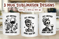 Funny Sarcastic Mom Mug Sublimation | Manic Mom Day PNG Product Image 1