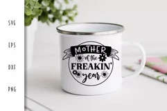 Funny Mom SVG - Mother of the Freakin' Year Cut File Product Image 1