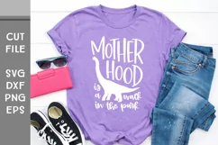 Motherhood is a walk in the park, with Brontosaurus SVG Product Image 1