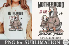 Motherhood is the Realest Hood Png Product Image 1