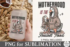 Motherhood is the Realest Hood Png Product Image 5