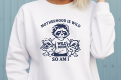 Motherhood is Wild So Am I SVG Funny Wild Mom Raccoon Design Product Image 2