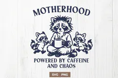 Motherhood SVG Funny Raccoon Mom Quote Powered by Caffeine Product Image 1