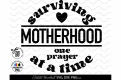 Download this Surviving Motherhood SVG today. These Motherhood SVG are compatible with Cricut, Glowforge and Silhouette Cutting Machines.
