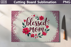 Mothers Day Cutting Board | Blessed Mom Sublimation Product Image 1