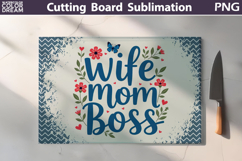 Mothers Day Cutting Board | Wife Mom Boss Sublimation Product Image 1