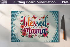Mothers Day Cutting Board | Blessed Mama Sublimation Product Image 1